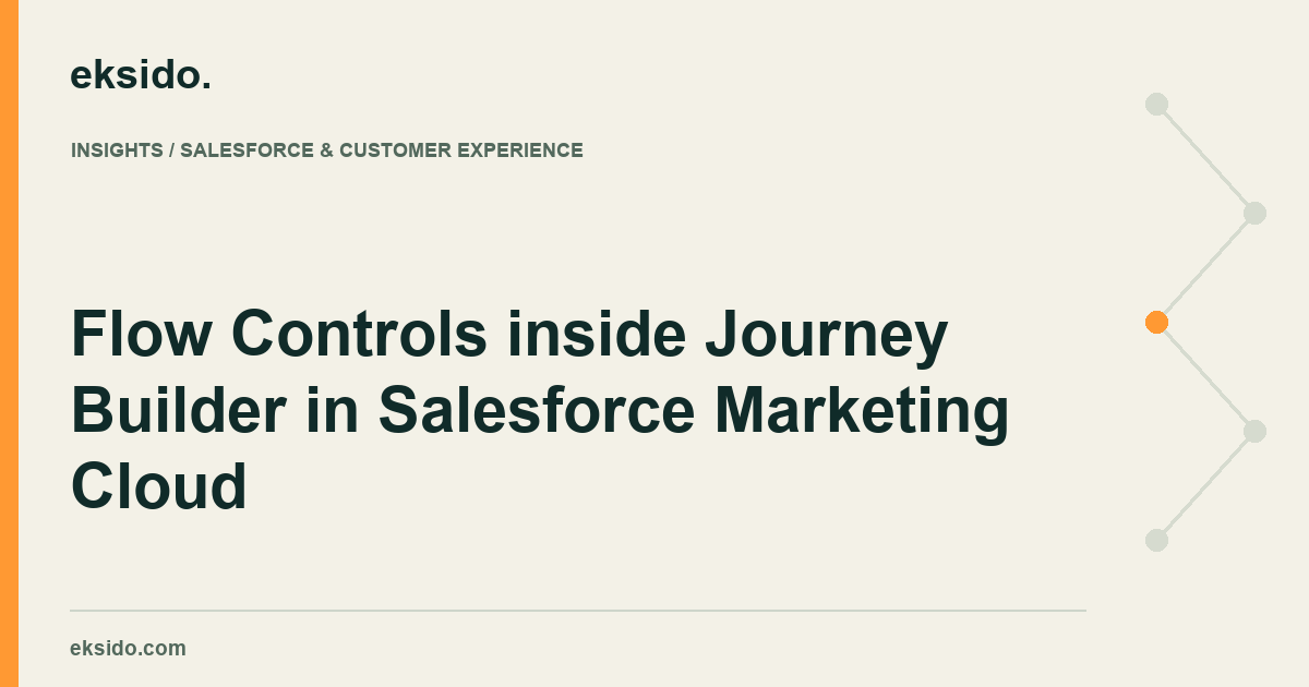 Flow Controls inside Journey Builder in Salesforce Marketing Cloud