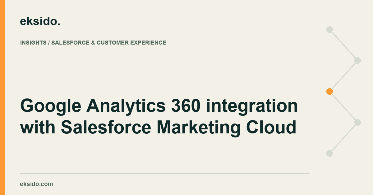 Google Analytics 360 integration with Salesforce Marketing Cloud