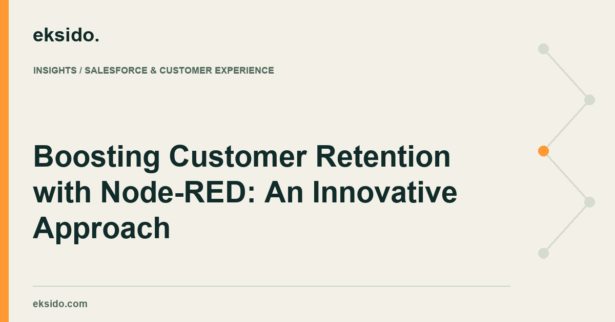 Boosting Customer Retention with Node-RED: An Innovative Approach