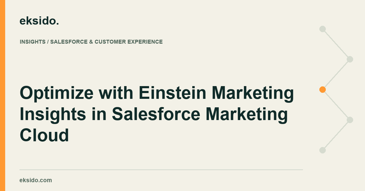 Optimize with Einstein Marketing Insights in Salesforce Marketing Cloud