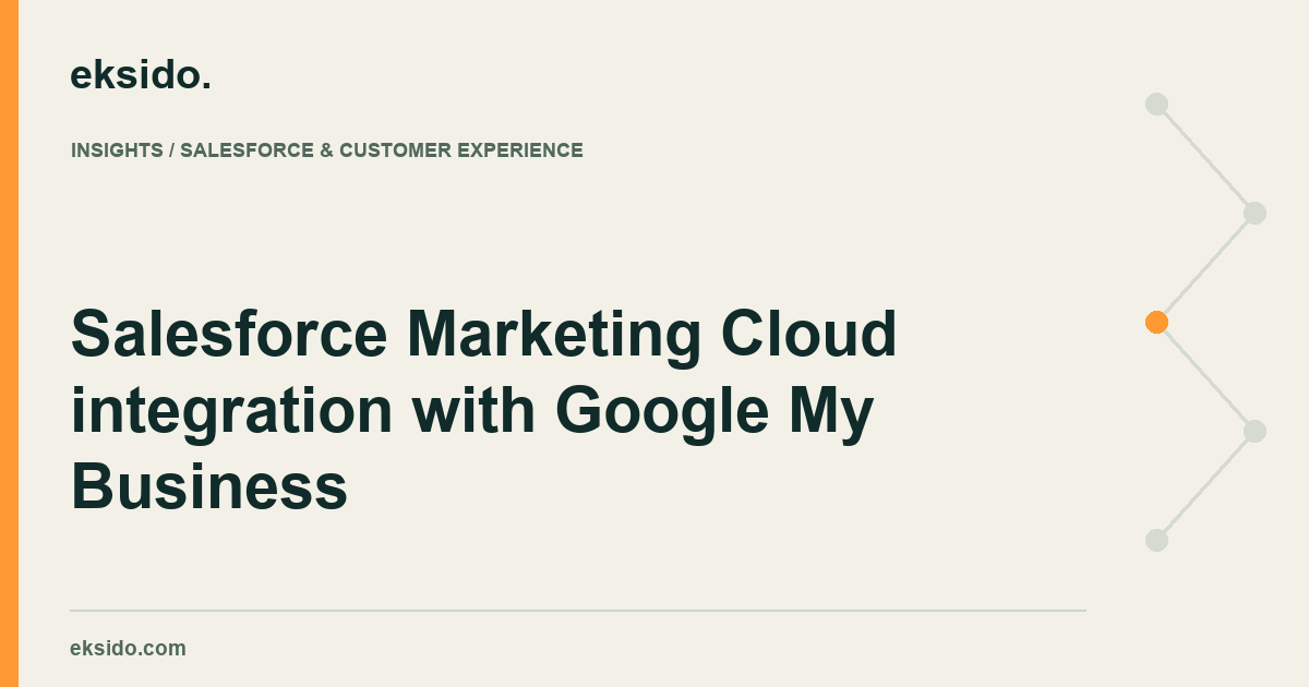 Salesforce Marketing Cloud integration with Google My Business