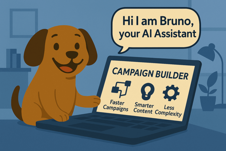 Meet Bruno and Discover the Power of Campaign Builder